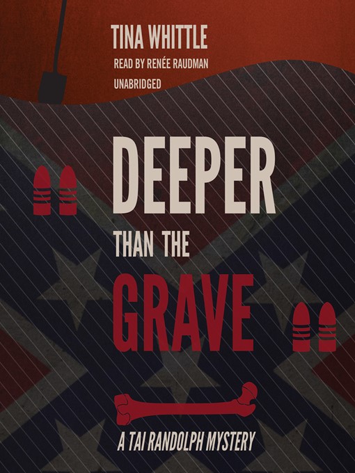 Title details for Deeper Than the Grave by Tina Whittle - Available